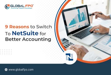 9 Reasons to Switch to NetSuite for Better Accounting